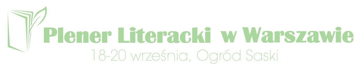 Zielony napis: Plener literacki w Warszawie, 18-20 września, Ogród Saski