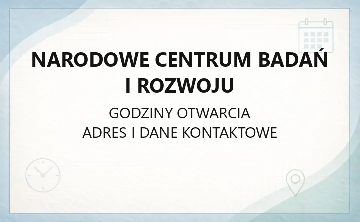 Narodowe Centrum Badań i Rozwoju - kontakt, programy finansowania i wsparcie dla innowacji