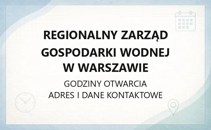 Regionalny Zarząd Gospodarki Wodnej w Warszawie - kontakt, zlewnie, infolinia
