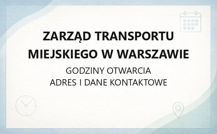 Zarząd Transportu Miejskiego w Warszawie - kontakt, inwestycje i sprawy pasażerskie