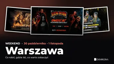 Co robić w weekend w Warszawie? 30 października – 1 listopada – okładka przeglądu weekendowego