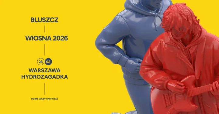 Grafika promocyjna wydarzenia BLUSZCZ w Hydrozagadce — koncert w Warszawie, 28 lutego