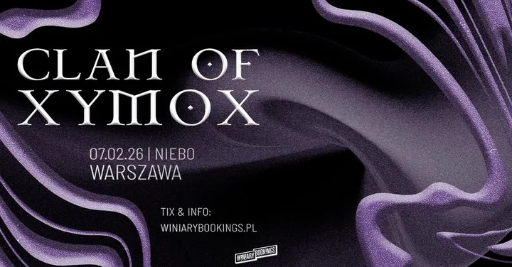 Grafika promocyjna wydarzenia Clan of Xymox w Warszawie — koncert w klubie Niebo, 7 lutego 2026