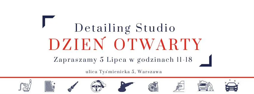 Grafika promocyjna wydarzenia Dzień otwarty w studiu detailingu na Pradze Południe