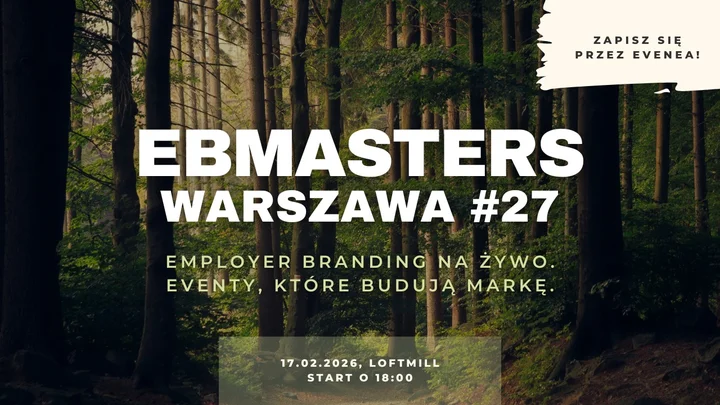 Grafika promocyjna wydarzenia EBMASTERS Warszawa #27 — Employer branding na żywo: eventy, które budują markę