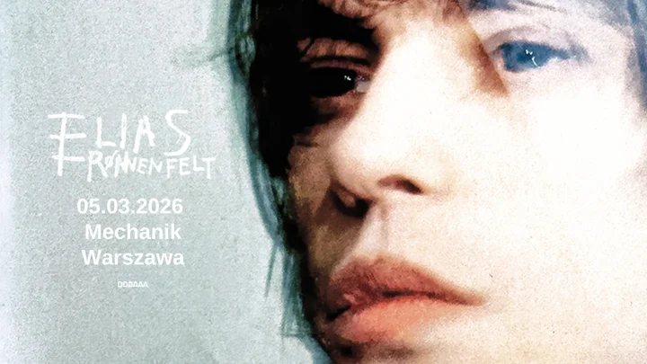 Grafika promocyjna wydarzenia Elias Rønnenfelt w Warszawie — Klub Mechanik, 5 marca 2026