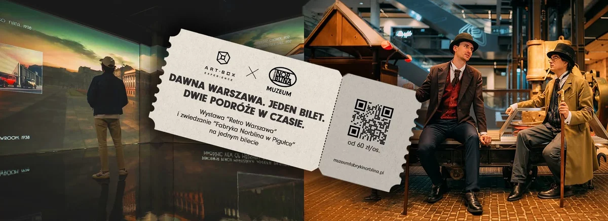 Grafika promocyjna wydarzenia Historia Fabryki Norblina i Retro Warszawa na wspólnym bilecie – letnia podróż