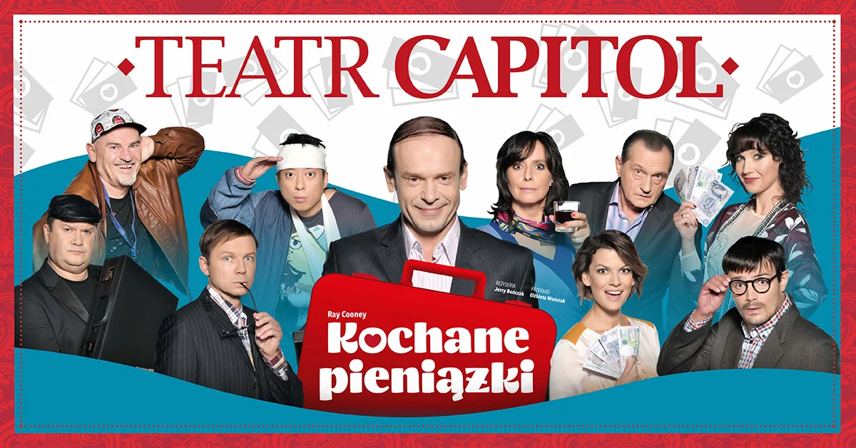 Grafika promocyjna wydarzenia Kryminalna farsa o niespodziewanej fortunie w warszawskim Teatrze Capitol