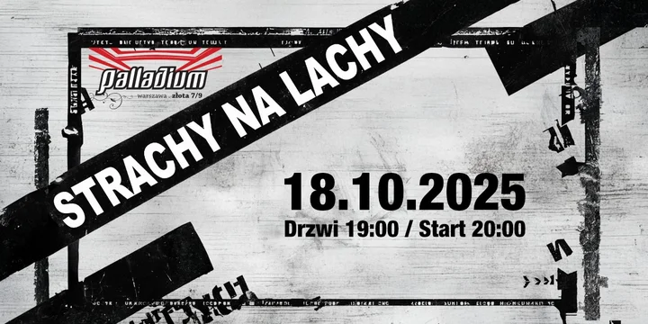 Obrazek przedstawia grafikę promocyjną wydarzenia Koncert Strachy Na Lachy w Warszawie — 18 października 2025