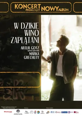 Grafika promocyjna wydarzenia Gotz śpiewa piosenki Grechuty w Warszawie – „W dzikie wino zaplątani”