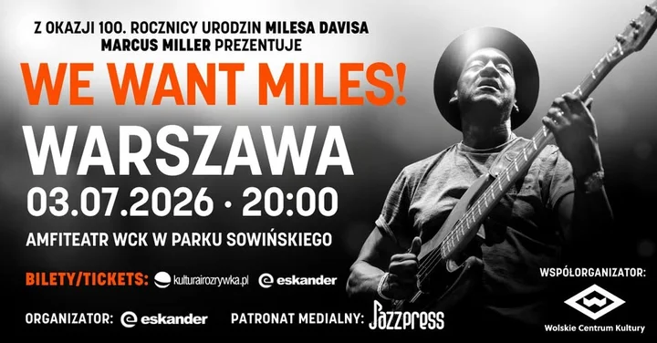 Grafika promocyjna wydarzenia Marcus Miller – We Want Miles! (Chcemy Milesa) w Warszawie