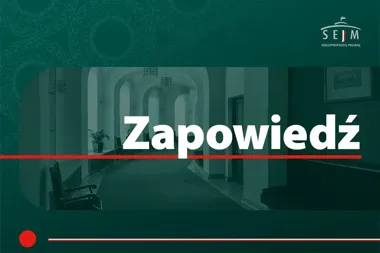 Graficzna zapowiedź wydarzenia w Sejmie RP z widokiem korytarza w tle.