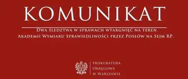 Dwa śledztwa w sprawie wtargnięć na teren Akademii Wymiaru Sprawiedliwości