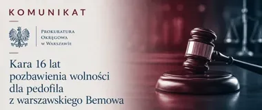 16 lat więzienia za 27 czynów wobec małoletnich w Warszawie