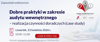 Audyt wewnętrzny bez sztywnej formuły – warszawski webinar pokaże studium przypadku