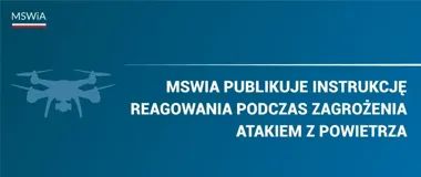 Atak z powietrza. MSWiA wskazuje, gdzie szukać schronienia w Warszawie